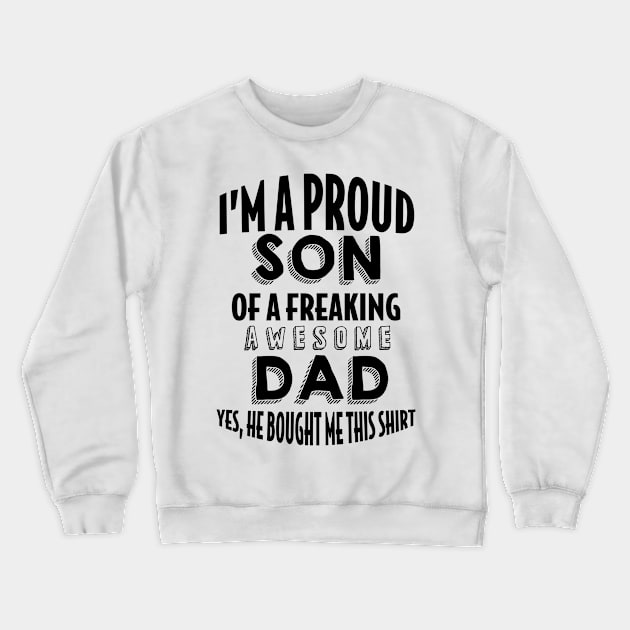 Son Child Gift Crewneck Sweatshirt by EQDesigns